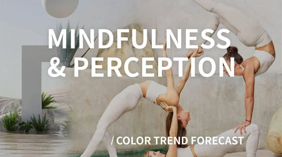 Mindfulness --The A/W 23/24 Color Trend Forecast of Women's Yogawear